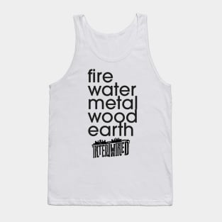 INTERTWINED-- Fire, Water, Metal, Wood, Earth Tank Top